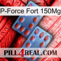 P-Force Fort 150Mg 05